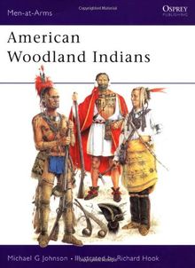 American Woodland Indians (Men-at-Arms)