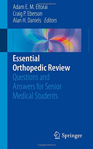 Essential Orthopedic Review: Questions and Answers for Senior Medical Students