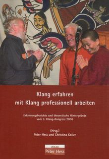 Klang erfahren mit Klang professionell arbeiten von Hess, Peter, Koller, Christina | Buch | Zustand sehr gut