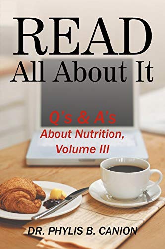 Read All About It: Q's & A's About Nutrition: Q's & A's About Nutrition, Volume III