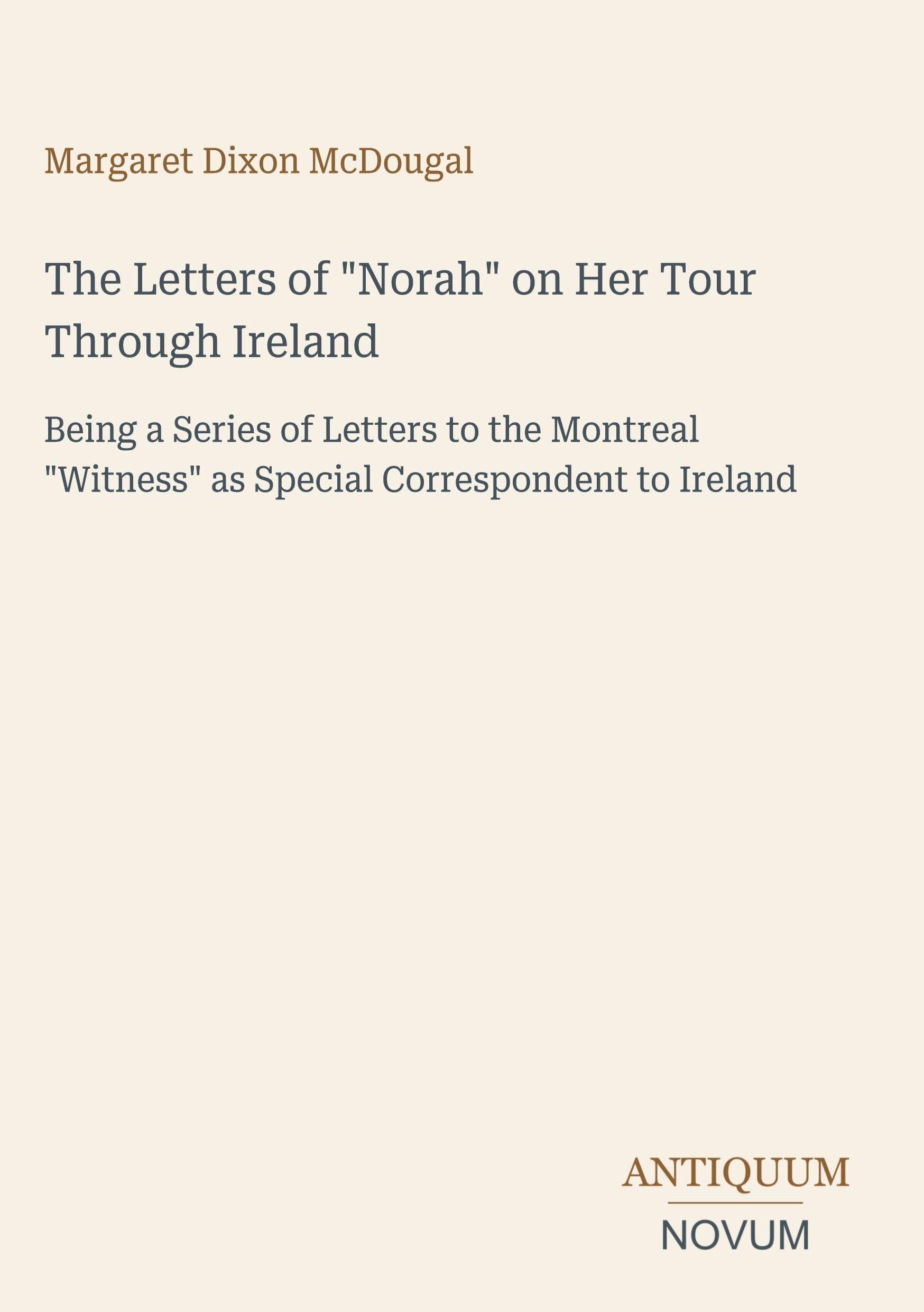 The Letters of Norah on Her Tour Through Ireland
