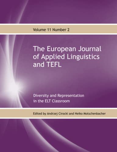 The European Journal of Applied Linguistics and TEFL Volume 11 Number 2: Diversity and Representation in the ELT Classroom