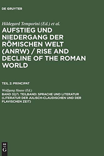 Aufstieg und Niedergang der römischen Welt, 3 Tle. in Einzelbdn., Bd.32/1 (Aufstieg und Niedergang der römischen Welt (ANRW) / Rise and Decline of the Roman World. Principat)