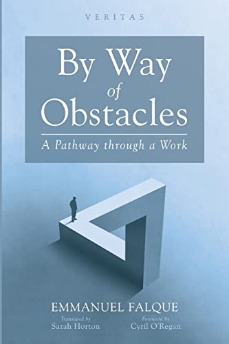 By Way of Obstacles: A Pathway through a Work (Veritas)