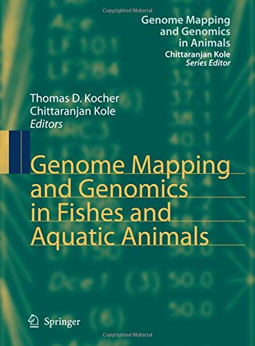 Genome Mapping and Genomics in Fishes and Aquatic Animals (Genome Mapping and Genomics in Animals)