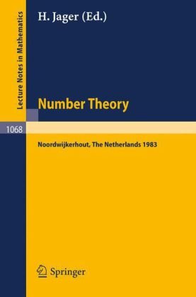 Number Theory, Noordwijkerhout 1983: Proceedings of the Journées Arithmétiques held at Noordwijkerhout, the Netherlands, July 11-15, 1983: Proceedings ... 11-15, 1983 (Lecture Notes in Mathematics)