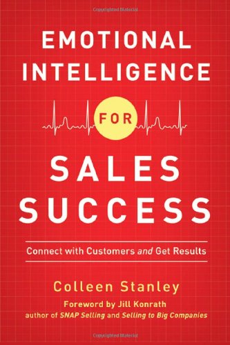 Emotional Intelligence for Sales Success: Connect with Customers and Get Results (Agency/Distributed)