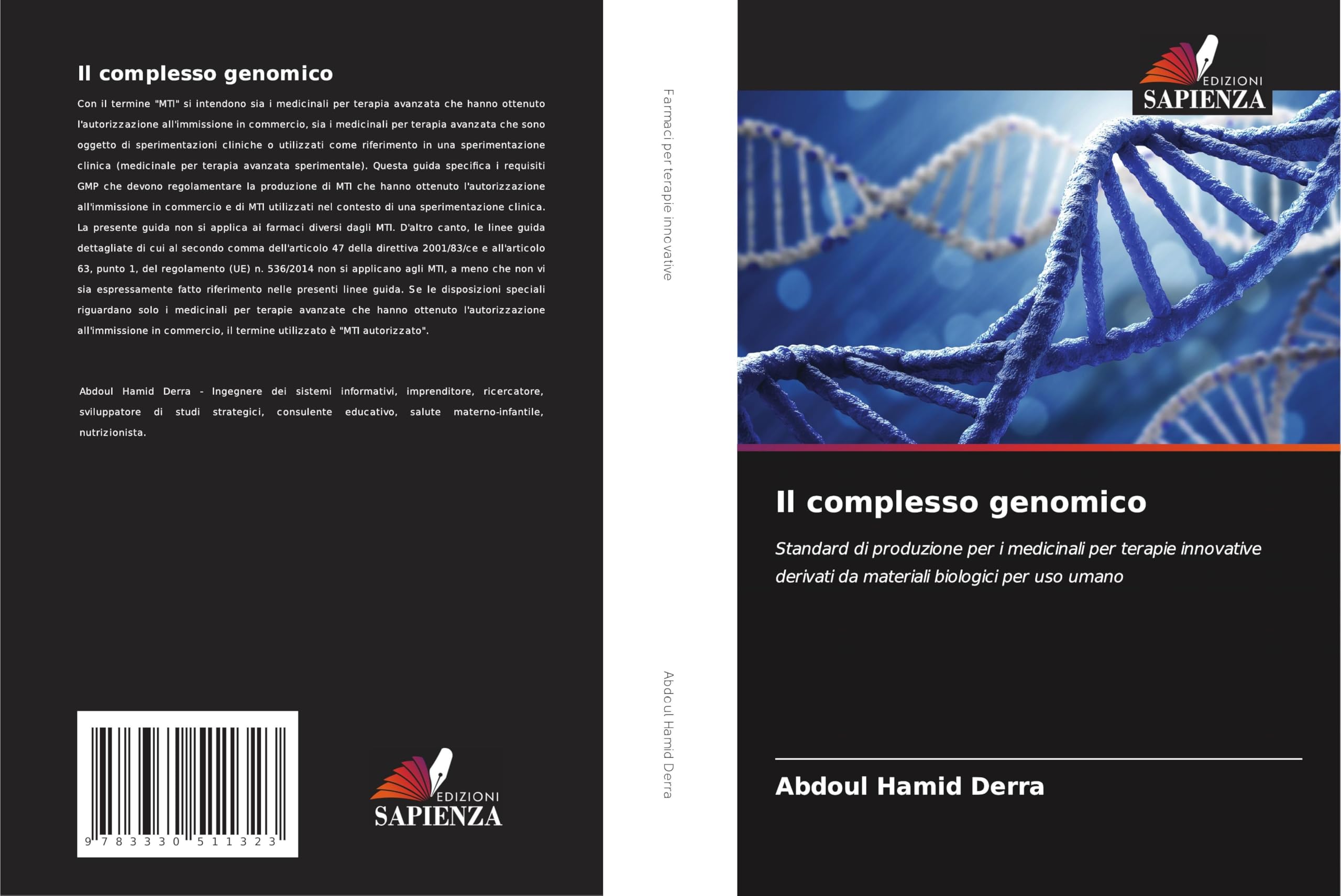 Il complesso genomico: Standard di produzione per i medicinali per terapie innovative derivati da materiali biologici per uso umano