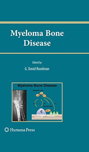 Myeloma Bone Disease (Current Clinical Oncology)