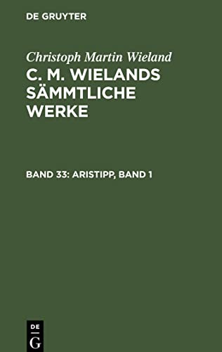 C. M. Wielands Sämmtliche Werke, Band 33, Aristipp, Band 1