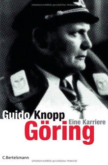 Göring. Eine Karriere