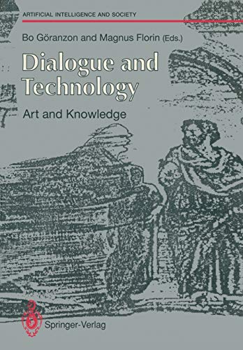 Dialogue and Technology: Art and Knowledge: Art and Knowledge (Human-centred Systems)
