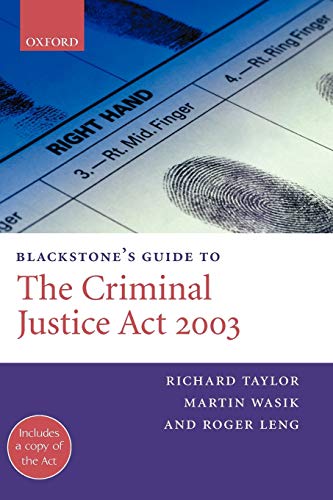 Blackstone's Guide To The Criminal Justice Act 2003 (Blackstone's Guides)