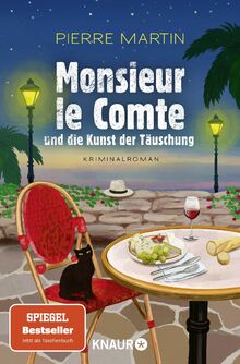 Monsieur le Comte und die Kunst der Täuschung: Kriminalroman | Band 2 der Cosy-Crime- und Spiegel-Bestseller-Krimi-Reihe