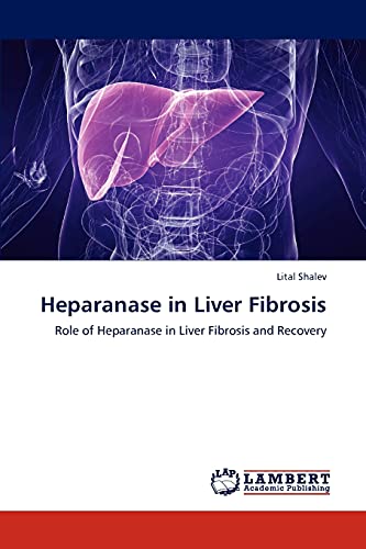 Heparanase in Liver Fibrosis: Role of Heparanase in Liver Fibrosis and Recovery