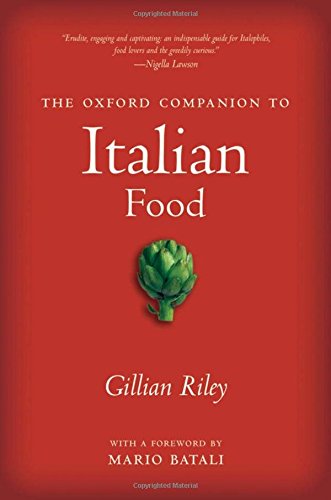 The Oxford Companion to Italian Food (Oxford Companion To... (Hardcover))