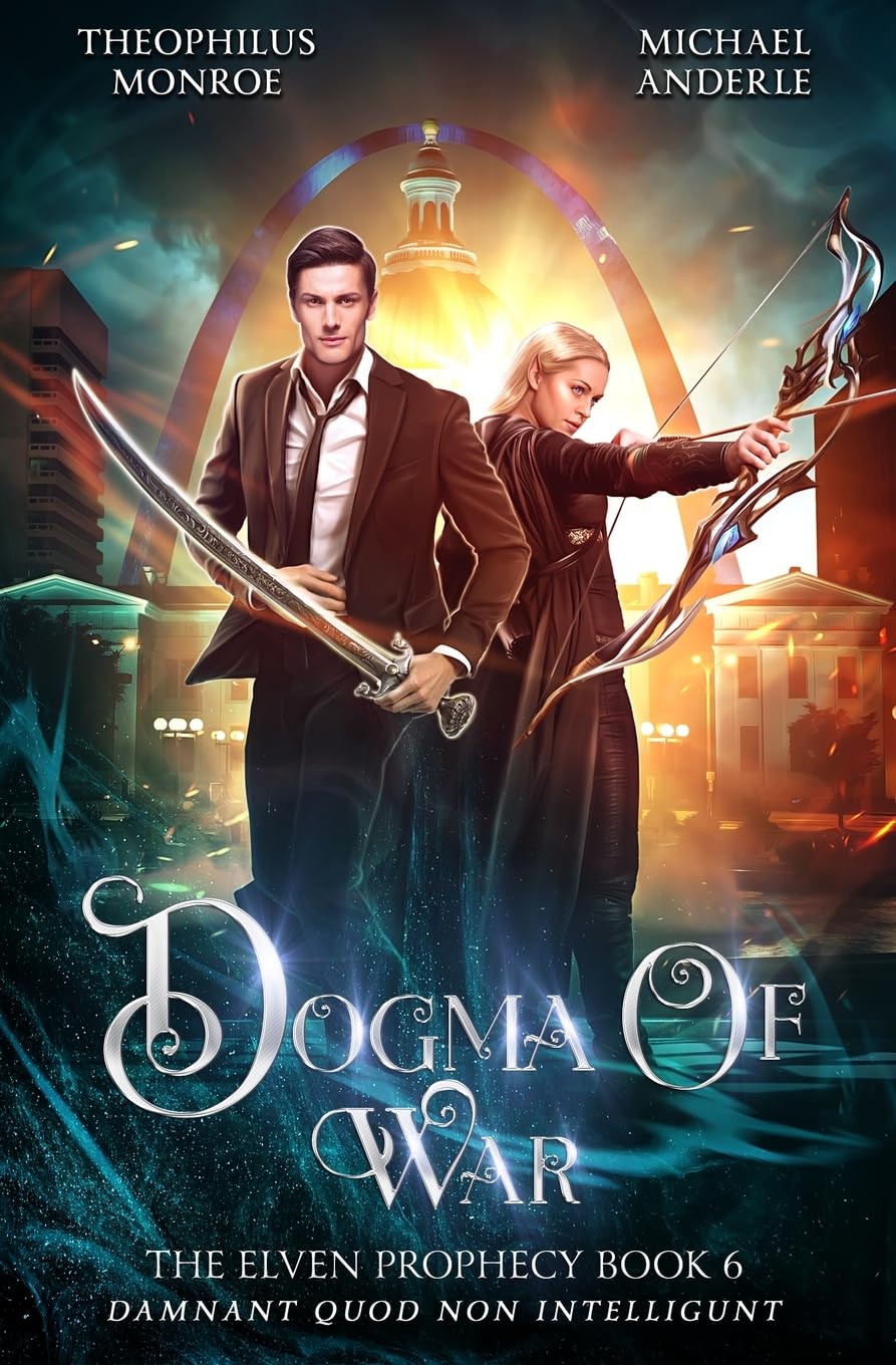 Dogma of War (The Elven Prophecy, Band 6)