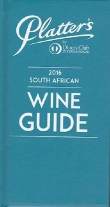 John Platter South African Wine Guide 2016