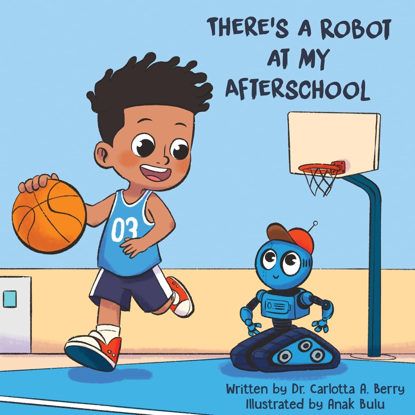 There's a Robot at my Afterschool (There's A Robot! Series)