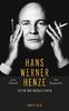 Hans Werner Henze: Rosen und Revolutionen