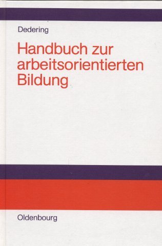 Handbuch zur arbeitsorientierten Bildung