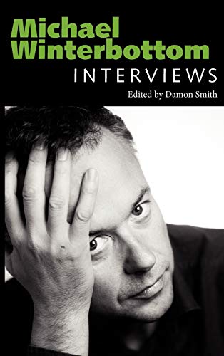 Michael Winterbottom: Interviews (Conversations With Filmmakers)