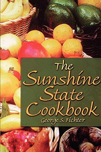Fichter, George S. The Sunshine State Cookbook