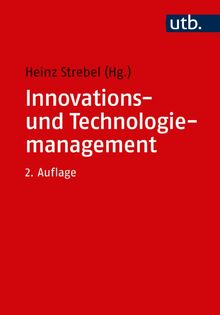 Innovations- und Technologiemanagement (Uni-Taschenbücher M)