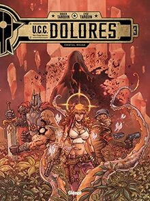 UCC Dolores. Vol. 3. Cristal rouge