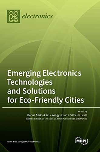 Emerging Electronics Technologies and Solutions for Eco-Friendly Cities