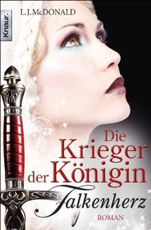 Die Krieger der Königin: Falkenherz: Roman (Knaur TB) von McDonald, L. J. | Buch | Zustand sehr gut