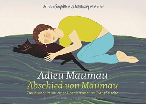 Adieu Maumau: Zweisprachig mit einer Übersetzung ins Französische