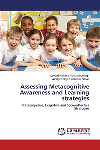 Assessing Metacognitive Awareness and Learning strategies: Metacognitive, Cognitive and Socio-affective Strategies