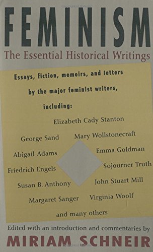 Feminism: The Essential Historical Writings