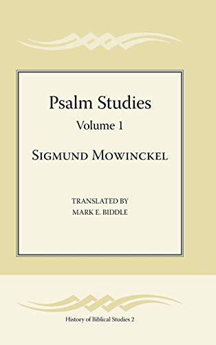 Psalm Studies, Volume 1 (Society of Biblical Literature History of Biblical Studies, Band 2)