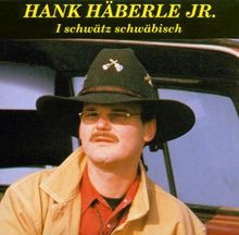 I Schwätz Schwäbisch von Häberle,Hank Jr., Häberle,Hank-Jr.  | CD | Zustand sehr gut