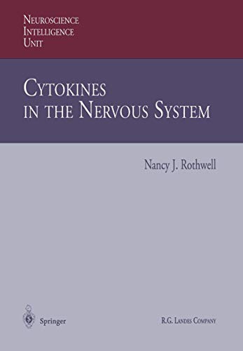 Cytokines in the Nervous System (Neuroscience Intelligence Unit)
