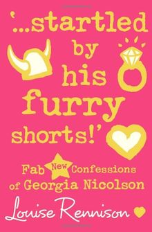 '...Startled by His Furry Shorts!': Fab New Confessions of Georgia Nicolson