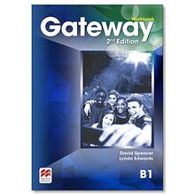 Spencer, D: Gateway 2nd edition B1 Workbook