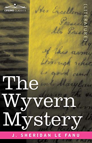 The Wyvern Mystery (Cosimo Classics)