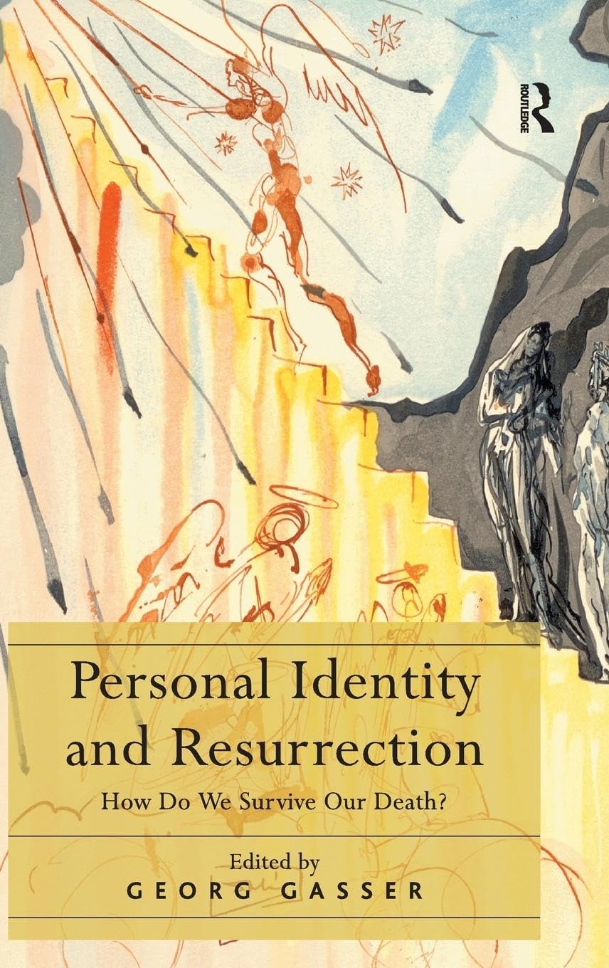 Personal Identity and Resurrection: How Do We Survive Our Death?