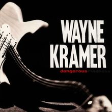 Dangerous Madness von Wayne Kramer | CD | Zustand gut
