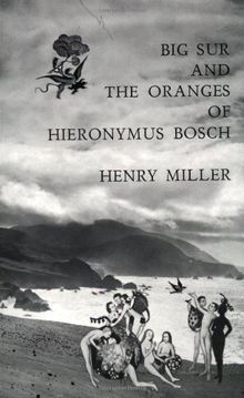 Big Sur and the Oranges of Hieronymus Bosch (New Directions Paperbook)