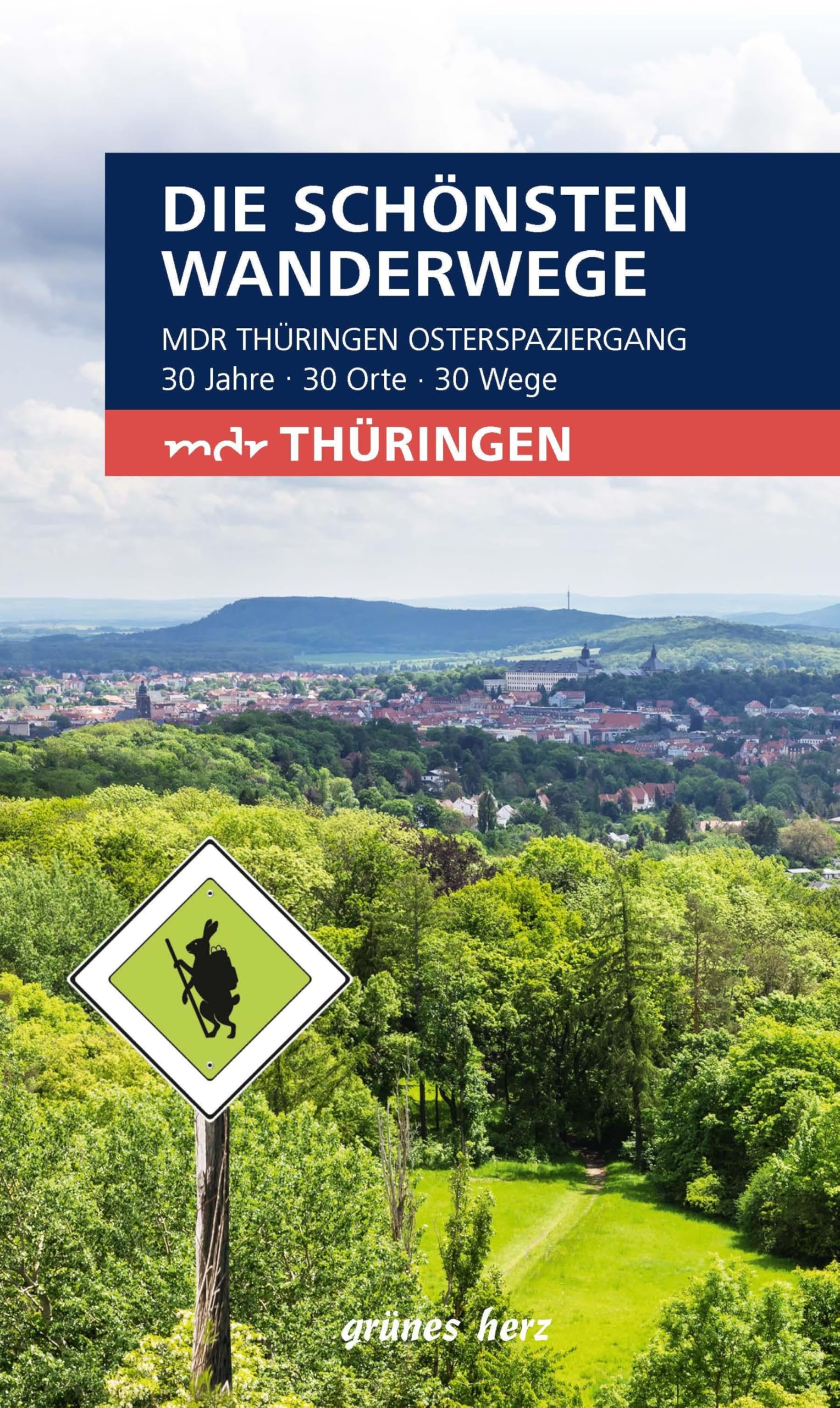 Wanderführer MDR Thüringen Osterspaziergang: Die schönsten Wanderwege