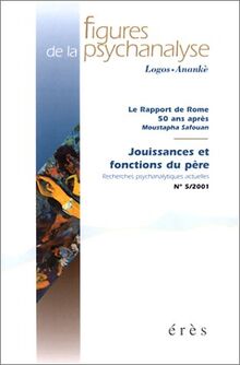 Figures de la psychanalyse, n° 5. Jouissances et fonctions du père : recherches psychanalytiques actuelles