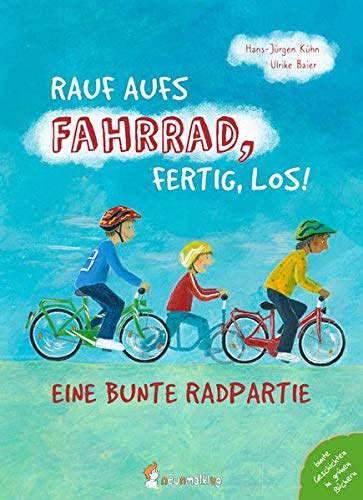 Rauf aufs Fahrrad, fertig, los!: Eine bunte Radpartie