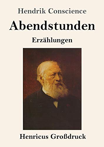 Abendstunden (Großdruck): Erzählungen