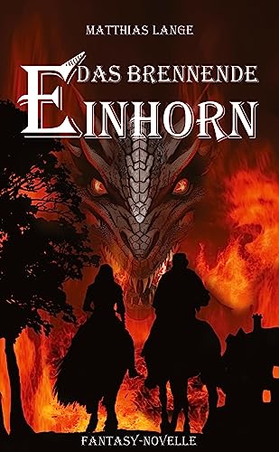 Das brennende Einhorn: Geschichten aus Alberdon 1