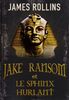 Jake Ransom et le sphinx hurlant