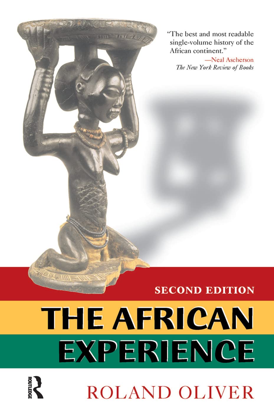 The African Experience: From Olduvai Gorge To The 21st Century